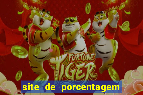 site de porcentagem de jogos slots